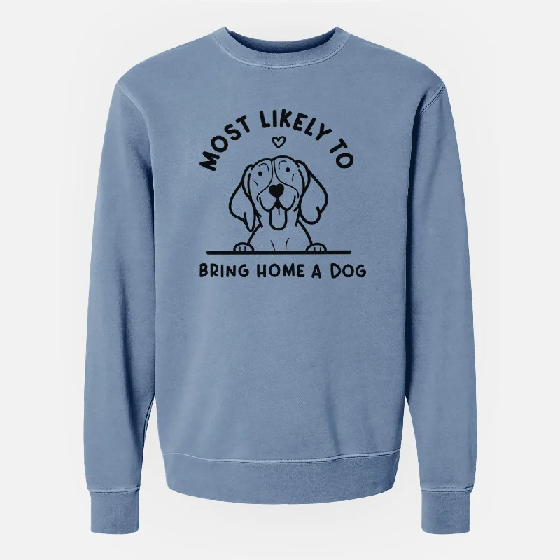 Most Likely to Bring Home a Dog - German Shorthaired Pointer - Unisex Pigment Dyed Crew Sweatshirt Hoodie with Back Slit Movement Comfort Most Likely to Bring Home a Dog - German Shorthaired Pointer - Unisex Pigment Dyed Crew Sweatshirt Hoodie with Back Slit Movement Comfort