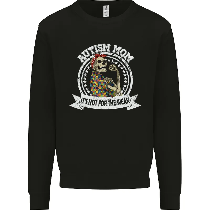 Autism Mom Its Not for the Weak Autistic Mens Sweatshirt Jumper Hoodie with Zipper Versatile Modern